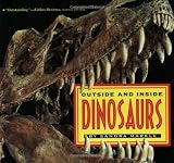 Outside and Inside Dinosaurs (0689857780) by Markle, Sandra Markle, Sandra: Outside and Inside Dinosaurs