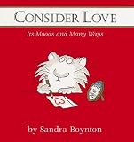 Boynton, Sandra: Consider Love Boynton, Sandra: Consider Love
