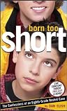Elish, Dan: Born to Short