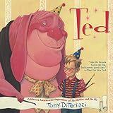 Diterlizzi, Tony: Ted Diterlizzi, Tony: Ted