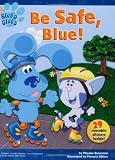 Beinstein, Phoebe: Be Safe, Blue!