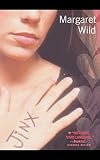 Wild, Margaret: Jinx Wild, Margaret: Jinx