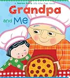 Katz, Karen: Grandpa and Me: A Lift the Flap Book