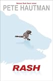Hautman, Pete: Rash Hautman, Pete: Rash