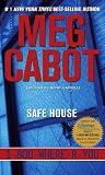 Cabot, Meg: Safe House: 1-800-where-r-you