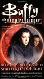Navarro, Yvonne: Shattered Twilight : Wicked Willow Two Navarro, Yvonne: Shattered Twilight : Wicked Willow Two