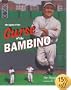 The Legend of the Curse of the Bambino
