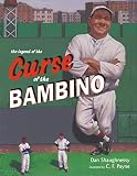 Shaughnessy, Dan: The Legend of the Curse of the Bambino