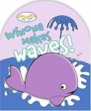 Silverhardt, Lauryn: Winona Makes Waves! Silverhardt, Lauryn: Winona Makes Waves!