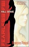 Pascal, Francine: Kill Game Pascal, Francine: Kill Game