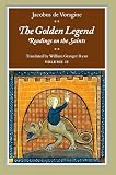 Devoragine, Jacobus: The Golden Legend: Readings on the Saints
