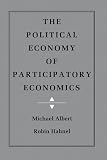 Albert, Michael: Political Economy of Participatory Economics