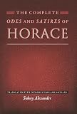 Alexander, Sidney: The Complete Odes and Satires of Horace Alexander, Sidney: The Complete Odes and Satires of Horace