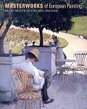 Bowron, Edgar Peters: Masterworks of European Painting in the Museum of Fine Arts, Houston Bowron, Edgar Peters: Masterworks of European Painting in the Museum of Fine Arts, Houston