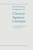 Miner, Earl: The Princeton Companion to Classical Japanese Literature Miner, Earl: The Princeton Companion to Classical Japanese Literature