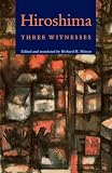 Minear, Richard H.: Hiroshima: Three Witnesses Minear, Richard H.: Hiroshima: Three Witnesses
