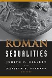 Skinner, Marilyn B.: Roman Sexualities Skinner, Marilyn B.: Roman Sexualities