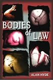 Hyde, Alan: Bodies of Law Hyde, Alan: Bodies of Law