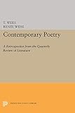 Weiss: Contemporary Poetry: A Retrospective from the Quarterly Review of Literature Weiss: Contemporary Poetry: A Retrospective from the Quarterly Review of Literature
