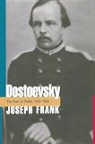 Frank, Joseph: Dostoevsky: The Years of Ordeal 1850-1859