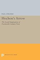 Hochon's Arrow by Paul Strohm