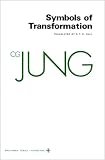 Jung, C. G.: Symbols of Transformation