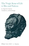Unamuno, Miguel De: Tragic Sense of Life in Men and Nations
