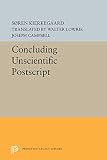 Kierkegaard, Soren: Kierkegaard's Concluding Unscientific Postscript