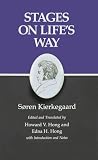 Kierkegaard, Sren: Stages on Life's Way: Studies by Various Persons