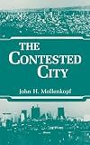 Mollenkopf, John H.: The Contested City Mollenkopf, John H.: The Contested City