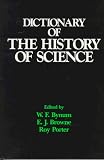 Bynum, W.F.: Dictionary of the History of Science Bynum, W.F.: Dictionary of the History of Science