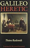Redondi, Pietro: Galileo: Heretic Redondi, Pietro: Galileo: Heretic