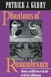 Geary, Patrick J.: Phantoms of Remembrance: Memory and Oblivion at the End of the First Millennium Geary, Patrick J.: Phantoms of Remembrance: Memory and Oblivion at the End of the First Millennium