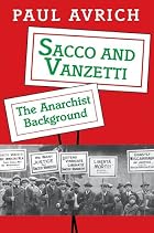 Sacco and Vanzetti by Paul Avrich