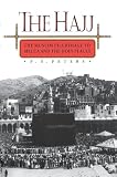 Peters, F. E.: The Hajj: The Muslim Pilgrimage to Mecca and the Holy Places Peters, F. E.: The Hajj: The Muslim Pilgrimage to Mecca and the Holy Places