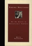 Talvacchia, Bette: Taking Positions: On the Erotic in Renaissance Culture Talvacchia, Bette: Taking Positions: On the Erotic in Renaissance Culture