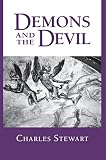 Stewart, Charles: Demons and the Devil: Moral Imagination in Modern Greek Culture Stewart, Charles: Demons and the Devil: Moral Imagination in Modern Greek Culture