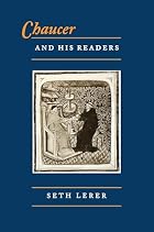 Chaucer and His Readers by Seth Lerer