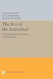 Renaut, Alain: The Era of the Individual: A Contribution to a History of Subjectivity