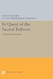 Kummer, Hans: In Quest of the Sacred Baboon: A Scientist's Journey Kummer, Hans: In Quest of the Sacred Baboon: A Scientist's Journey