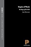 Willinsky, John: Empire of Words: The Reign of the Oed Willinsky, John: Empire of Words: The Reign of the Oed