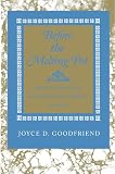 Goodfriend, Joyce D.: Before the Melting Pot: Society and Culture in Colonial New York City, 1664-1730 Goodfriend, Joyce D.: Before the Melting Pot: Society and Culture in Colonial New York City, 1664-1730