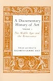 Holt, Elizabeth Basye Gilmore: A Documentary History of Art Holt, Elizabeth Basye Gilmore: A Documentary History of Art