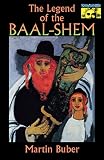 Buber, Martin: The Legend of the Baal-Shem Buber, Martin: The Legend of the Baal-Shem