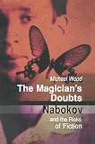 Wood, Michael: The Magician's Doubts