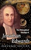 Lee, Sang Hyun: The Philosophical Theology of Jonathan Edwards Lee, Sang Hyun: The Philosophical Theology of Jonathan Edwards