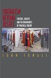Tomasi, John: Liberalism Beyond Justice: Citizens, Society, and the Boundaries of Political Theory