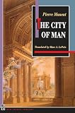 Manent, Pierre: The City of Man
