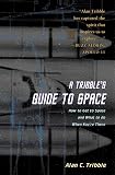 Tribble, Alan C.: A Tribble's Guide to Space Tribble, Alan C.: A Tribble's Guide to Space