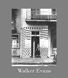 Evans: Walker Evans Evans: Walker Evans